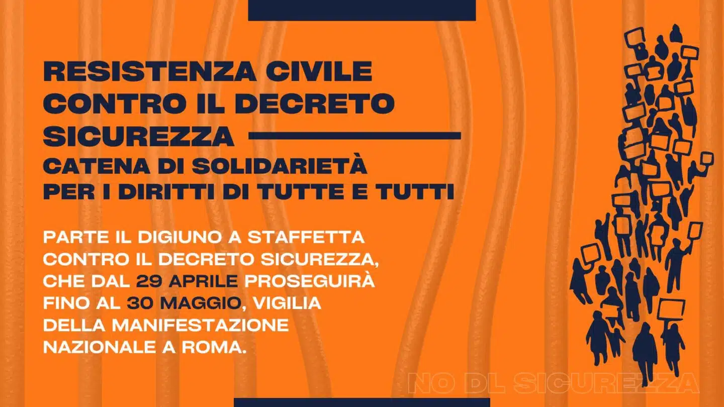 lentepubblica digiuno a staffetta contro il decreto sicurezza i dettagli delliniziativa