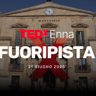 TEDxEnna 2025: Al via la seconda edizione con il tema “Fuoripista” – Biglietti ufficialmente disponibili