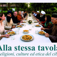 Alla stessa tavola, il cibo racconta chi siamo: religioni, identità e culture a confronto
