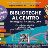 Enna, le biblioteche si accendono di vita: un festival per riscoprire il valore della cultura e delle persone